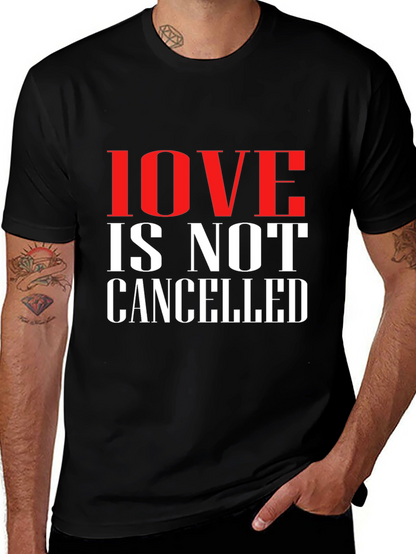 Camiseta Negra: Love is Not Cancelled