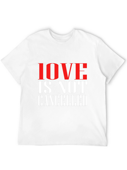 Camiseta Negra: Love is Not Cancelled