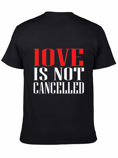 Camiseta Negra: Love is Not Cancelled