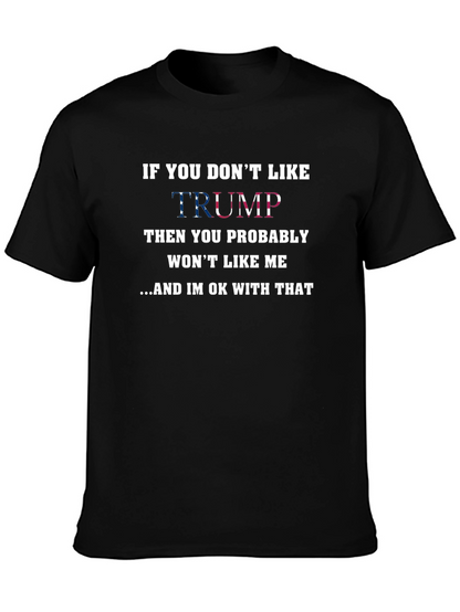 Camiseta Negra: Si No Te Gusta Trump...