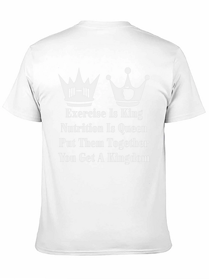 Camiseta Fitness: Ejercicio Rey Nutrición Reina