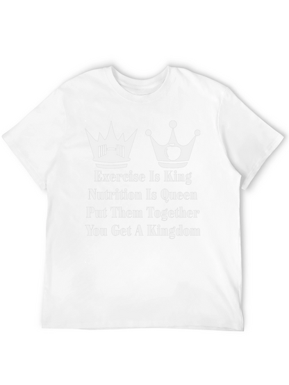 Camiseta Fitness: Ejercicio Rey Nutrición Reina