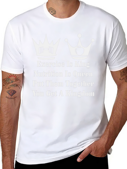Camiseta Fitness: Ejercicio Rey Nutrición Reina