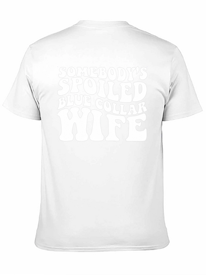 Camiseta Negra Somebodys Spoiled Blue Collar Wife