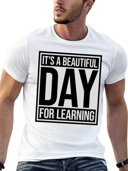 Camiseta Negra: ¡Es un Día Hermoso para Aprender!