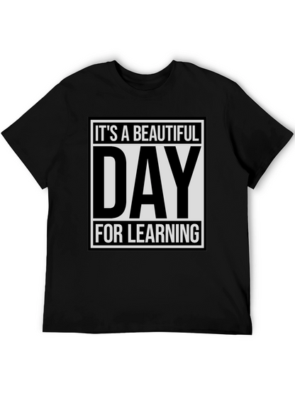 Camiseta Negra: ¡Es un Día Hermoso para Aprender!